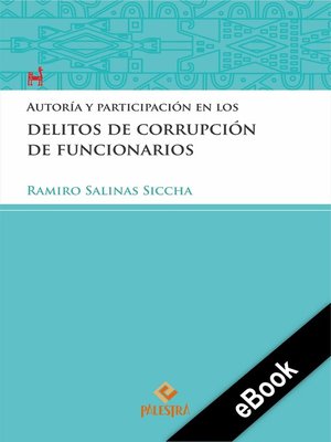 cover image of Autoría y participación en los delitos de corrupción de funcionarios